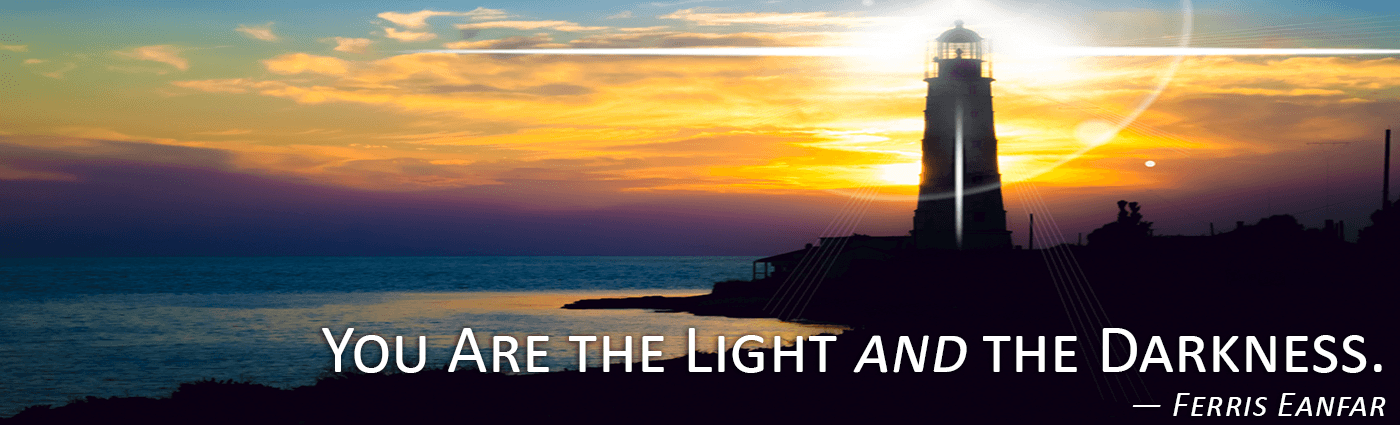 you are the light and the darkness ferris eanfar